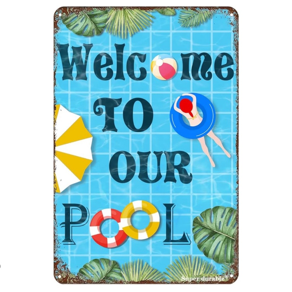 Welcome To Our Pool NEW Metal Tin Sign
